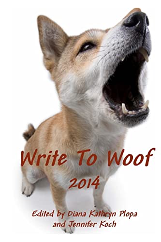 Stock image for Write To Woof: 2014 for sale by Hippo Books