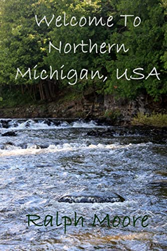 9781628281507: Welcome To Northern Michgian, USA