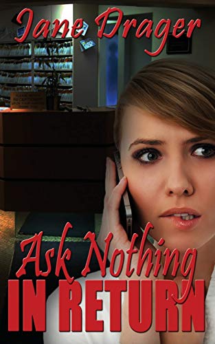 Imagen de archivo de Ask Nothing in Return a la venta por Book Lover's Warehouse