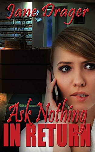 Stock image for Ask Nothing in Return for sale by Book Lover's Warehouse