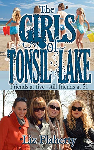 Beispielbild fr The Girls of Tonsil Lake zum Verkauf von Better World Books