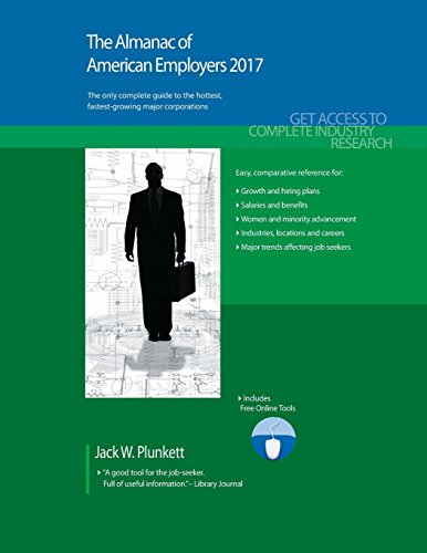 Imagen de archivo de The Almanac of American Employers 2017 : Market Research, Statistics and Trends Pertaining to the Leading Corporate Employers in America a la venta por Better World Books