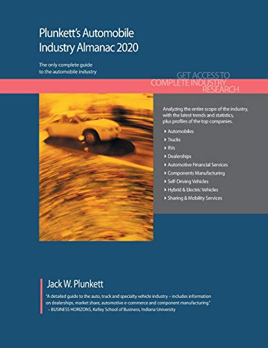 Beispielbild fr Plunketts Automobile Industry Almanac 2020: Automobile Industry Market Research, Statistics, Trends and Leading Companies (Plunketts Industry Almanacs) zum Verkauf von Reuseabook