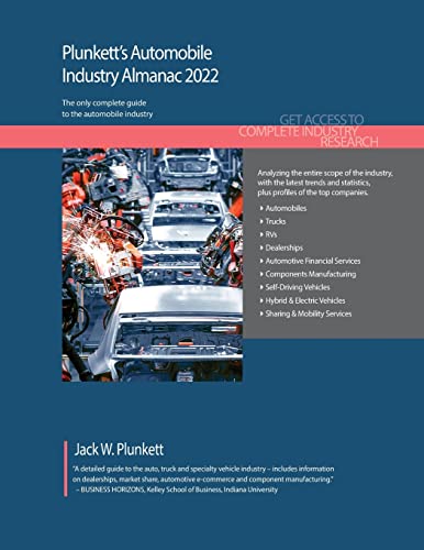 Beispielbild fr Plunkett's Automobile Industry Almanac 2022: Automobile Industry Market Research, Statistics, Trends and Leading Companies zum Verkauf von Ria Christie Collections