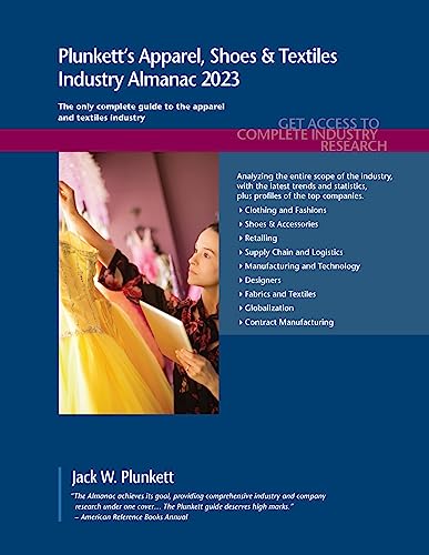 Stock image for Plunkett's Apparel, Shoes and Textiles Industry Almanac 2023 for sale by PBShop.store US