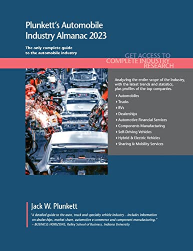 Beispielbild fr Plunkett's Automobile Industry Almanac 2023: Automobile Industry Market Research, Statistics, Trends and Leading Companies zum Verkauf von Ria Christie Collections