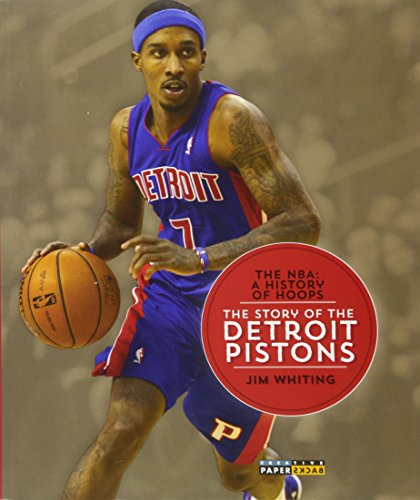 Stock image for The NBA: A History of Hoops: The Story of the Detroit Pistons for sale by Redux Books