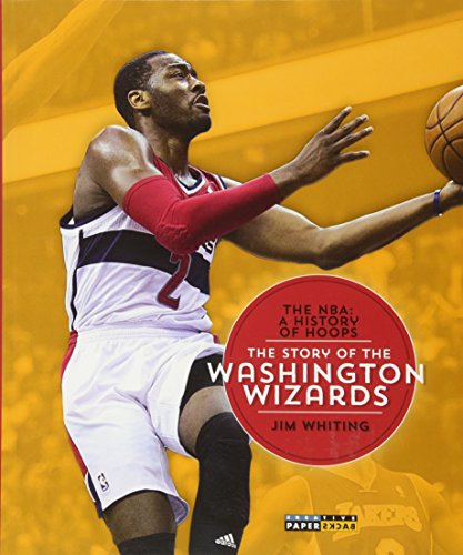 9781628320374: The Story of the Washington Wizards (The NBA: a history of hoops)
