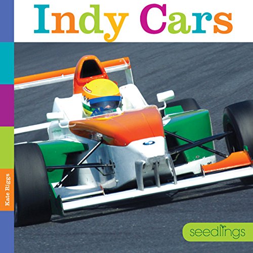 Imagen de archivo de Seedlings: Indy Cars a la venta por Goodwill of Colorado