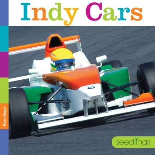 Stock image for Seedlings: Indy Cars for sale by Goodwill of Colorado