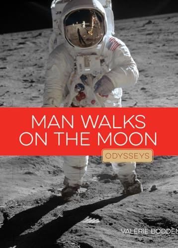 Beispielbild fr Man Walks on the Moon : Odysseys in History zum Verkauf von Better World Books