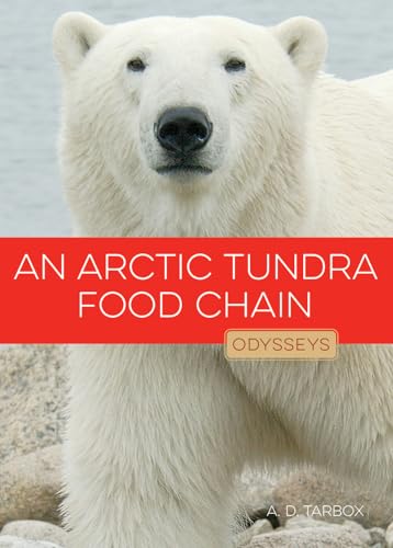Beispielbild fr An Arctic Tundra Food Chain (Odysseys in Nature) zum Verkauf von Books From California