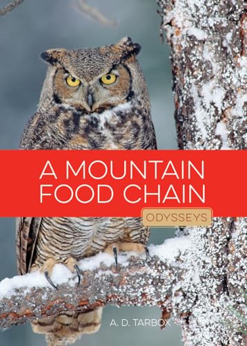 9781628321418: A Mountain Food Chain (Odysseys in Nature)