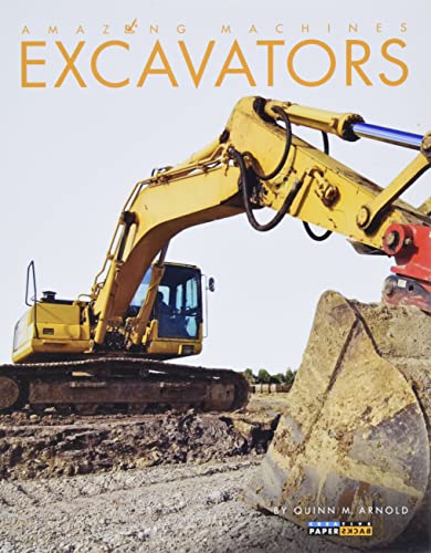 Stock image for Excavators (Amazing Machines) for sale by Goodwill of Colorado