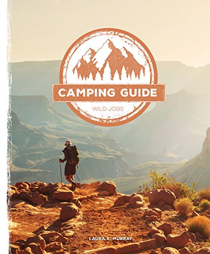 Beispielbild fr Camping Guide (Wild Jobs) zum Verkauf von Half Price Books Inc.