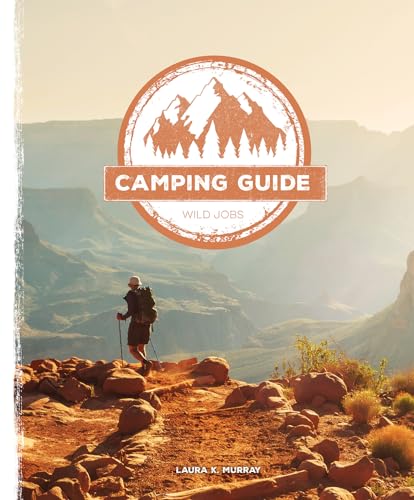 Stock image for Camping Guide (Wild Jobs) for sale by Half Price Books Inc.
