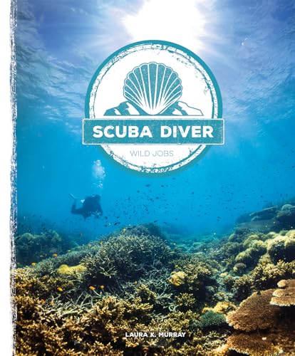 9781628325416: Scuba Diver (Wild Jobs)