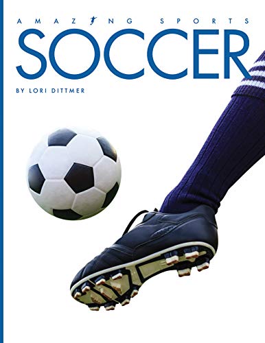 Beispielbild fr Soccer (Amazing Sports) zum Verkauf von Red's Corner LLC