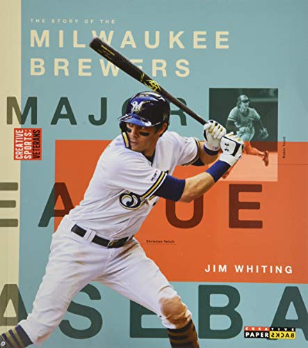 9781628328417: The Story of the Milwaukee Brewers