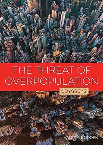 Beispielbild fr The Threat of Overpopulation (Odysseys in the Environment) zum Verkauf von WorldofBooks