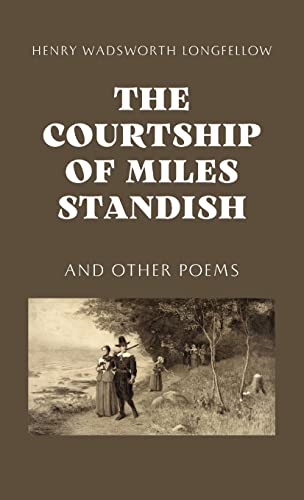 9781628341027: The Courtship of Miles Standish