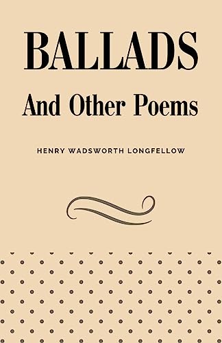 Beispielbild fr Ballads and Other Poems zum Verkauf von GreatBookPrices