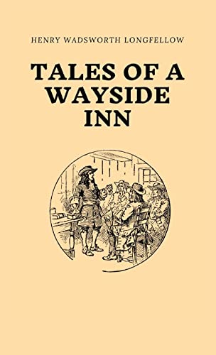 Beispielbild fr Tales of a Wayside Inn zum Verkauf von ThriftBooks-Atlanta