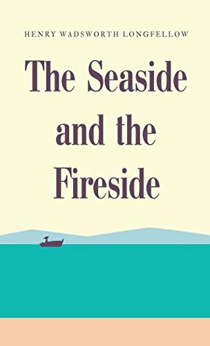 Stock image for The Seaside and the Fireside for sale by California Books