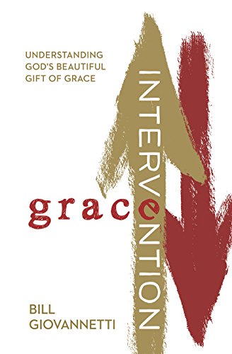 Imagen de archivo de Grace Intervention: Understanding God's Beautiful Gift of Grace a la venta por Gulf Coast Books