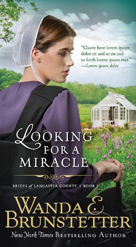 Stock image for Looking for a Miracle (Volume 2) (Brides of Lancaster County) for sale by Jenson Books Inc