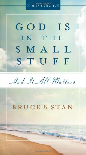 9781628366624: God is in the Small Stuff: And it All Matters (Today's Classics)