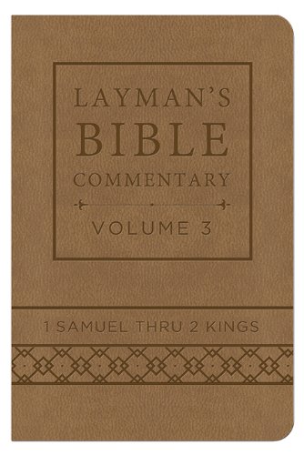 Beispielbild fr Layman's Bible Commentary Vol. 3 (Deluxe Handy Size): 1 Samuel thru 2 Kings (Volume 3) zum Verkauf von Wonder Book