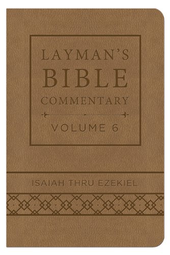 Imagen de archivo de Layman's Bible Commentary Vol. 6 (Deluxe Handy Size): Isaiah thru Ezekiel (Volume 6) a la venta por Wonder Book