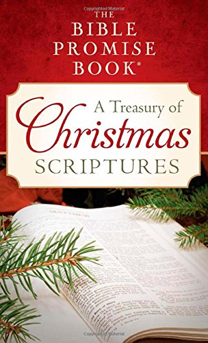 Imagen de archivo de The Bible Promise Book: A Treasury of Christmas Scriptures (VALUE BOOKS) a la venta por Wonder Book