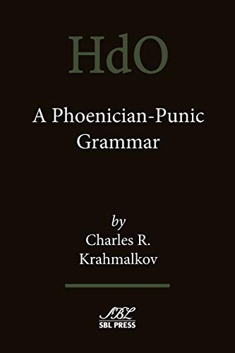 A Phoenician-Punic Grammar (Handbook of Oriental Studies) - Krahmalkov, Charles R