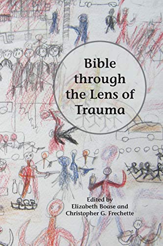 9781628371451: Bible through the Lens of Trauma (Semeia Studies)