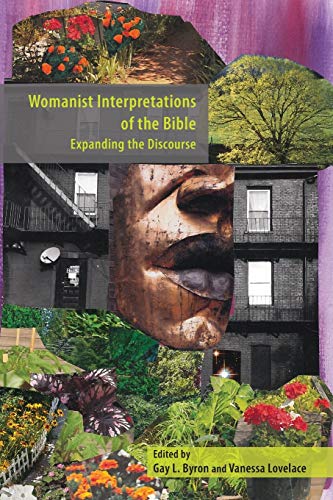 Beispielbild fr Womanist Interpretations of the Bible: Expanding the Discourse (Semeia Studies) zum Verkauf von Books From California