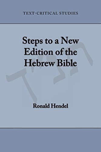 Stock image for Steps to a New Edition of the Hebrew Bible (Text-Critical Studies) for sale by Light Bookstall