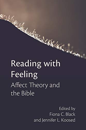 9781628372601: Reading With Feeling: Affect Theory and the Bible