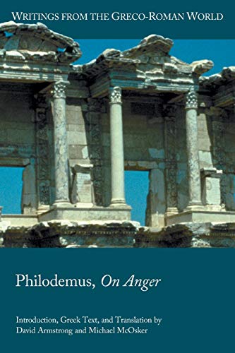 Stock image for Philodemus, On Anger (Writings from the Greco-roman World) (Writings from the Greco-Roman World, 45) for sale by SecondSale