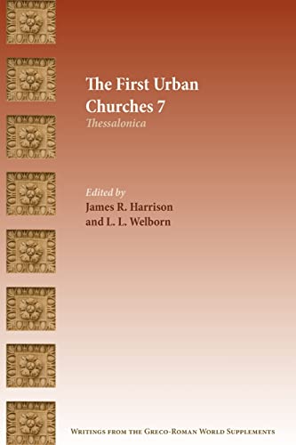Stock image for The First Urban Churches 7: Thessalonica for sale by GreatBookPrices