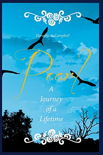 9781628383294: Pearl a Journey of a Lifetime