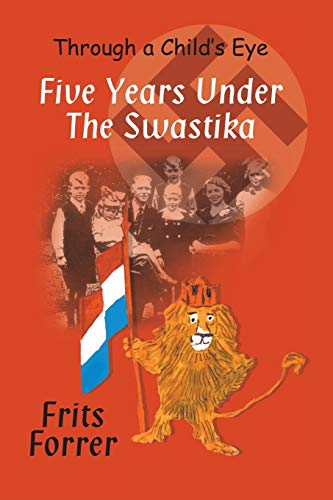 9781628385786: Five Years Under the Swastika