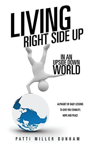 Stock image for Living Right Side Up in an Upside Down World for sale by SecondSale