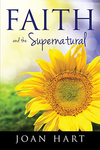 Stock image for Faith and the Supernatural for sale by Chiron Media