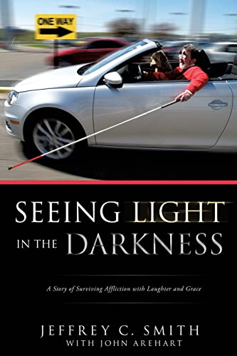 Beispielbild fr Seeing Light in the Darkness zum Verkauf von Goodwill