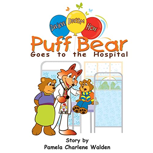 Stock image for Puff Bear Goes to the Hospital for sale by Chiron Media