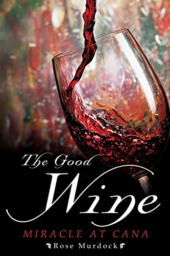 Beispielbild fr The Good Wine zum Verkauf von Chiron Media