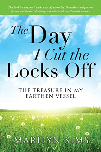 Stock image for The Day I Cut the Locks Off for sale by Chiron Media