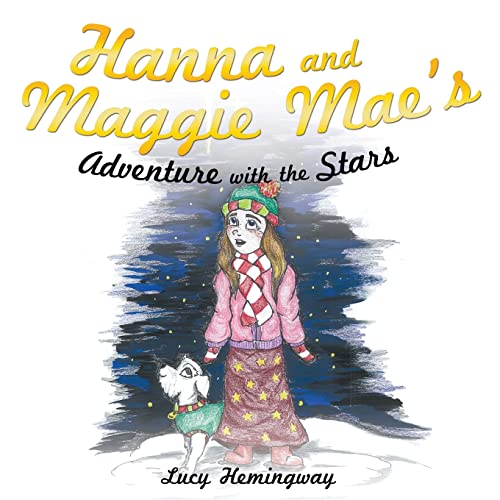 9781628399042: Hanna and Maggie Mae's Adventure with the Stars